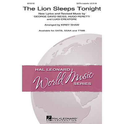 Hal Leonard The Lion Sleeps Tonight SATB a cappella by The Tokens arranged by Kirby Shaw