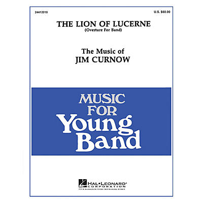 Hal Leonard The Lion of Lucerne - Young Concert Band Level 3 composed by James Curnow