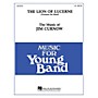 Hal Leonard The Lion of Lucerne - Young Concert Band Level 3 composed by James Curnow