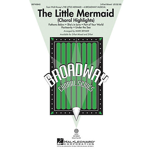 Hal Leonard The Little Mermaid (Choral Highlights) ShowTrax CD Arranged by Mark Brymer