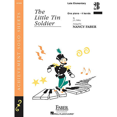 Faber Piano Adventures The Little Tin Soldier (Late Elem/Level 2B Piano Duet) Faber Piano Adventures® Series