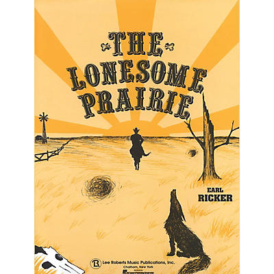 Lee Roberts The Lonesome Prairie Pace Piano Education Series Composed by Earl Ricker