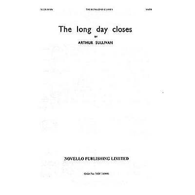 Novello The Long Day Closes SATB Composed by Sir Arthur Sullivan