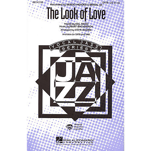Hal Leonard The Look of Love SATB by Sergio Mendes & Brasil '66 arranged by Steve Zegree
