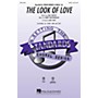Hal Leonard The Look of Love SSA by Sergio Mendes & Brasil '66 Arranged by Mac Huff