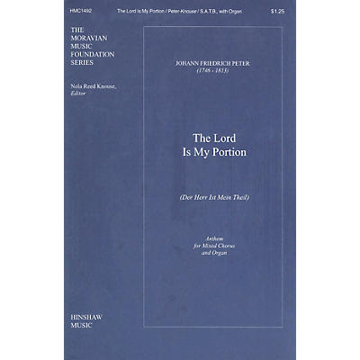 Hinshaw Music The Lord Is My Portion (Der Herr Ist Mein Theil) SATB composed by Peter