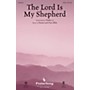 PraiseSong The Lord Is My Shepherd SATB composed by Dennis Allen