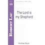 Hinshaw Music The Lord Is My Shepherd SATB composed by Robert Lau