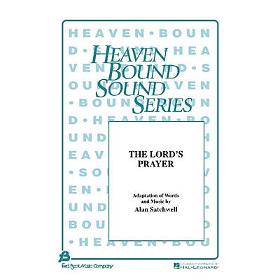 Fred Bock Music The Lord's Prayer (SAB) SAB composed by Alan Satchwell