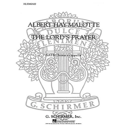 G. Schirmer The Lord's Prayer SATB a cappella composed by Albert Hay Malotte