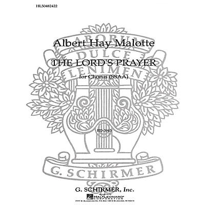 G. Schirmer The Lord's Prayer (SSAA a cappella) SSAA A Cappella composed by Albert Hay Malotte