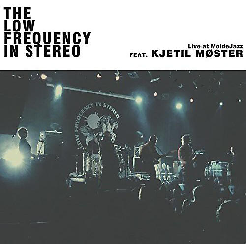 The Low Frequency in Stereo - Live at Moldejazz