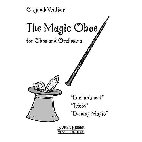 Lauren Keiser Music Publishing The Magic Oboe LKM Music Series by Gwyneth Walker