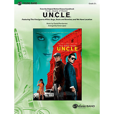 BELWIN The Man from U.N.C.L.E. (from the Original Motion Picture Soundtrack) Grade 2.5 (Easy to Medium Easy)