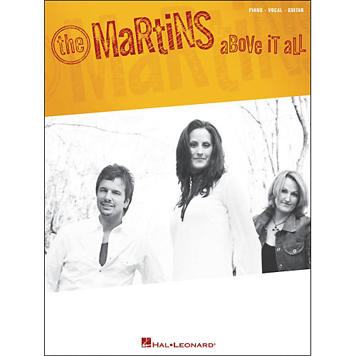 The Martins - Above It All Piano, Vocal, Guitar Songbook