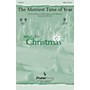 PraiseSong The Merriest Time of Year SATB arranged by Billy Payne