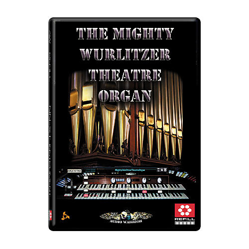 The Mighty Wurlitzer Theatre Organ Reason Refill