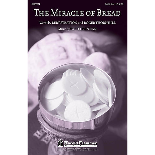 Shawnee Press The Miracle of Bread SATB composed by Patti Drennan