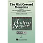 Hal Leonard The Mist Covered Mountain (Medley) 2-Part Arranged by Audrey Snyder