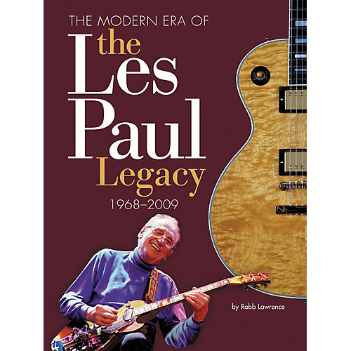 The Modern Era Of The Les Paul Legacy 1968-2009 Deluxe Book