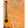 Cherry Lane The Most Beautiful Classical Melodies (for Flute and Guitar) Guitar Series