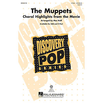 Hal Leonard The Muppets (Choral Highlights from the Movie) 2-Part arranged by Mac Huff