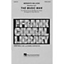 Hal Leonard The Music Man (Medley) SATB arranged by Clay Warnick