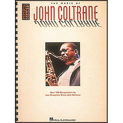 Hal Leonard The Music Of John Coltrane