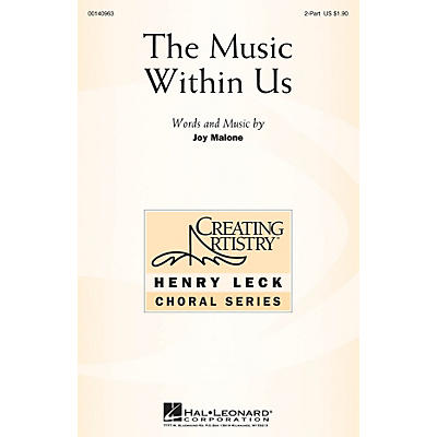 Hal Leonard The Music Within Us 2-Part composed by Joy Malone