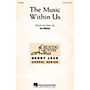 Hal Leonard The Music Within Us 2-Part composed by Joy Malone
