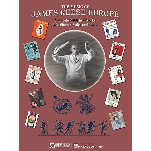 Edward B. Marks Music Company The Music of James Reese Europe E.B. Marks Series Softcover Composed by James Reese Europe