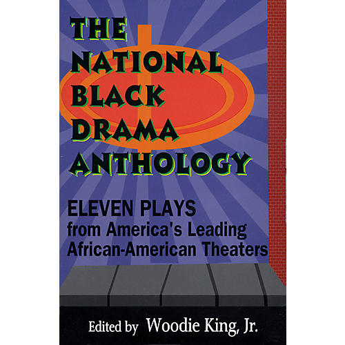 The National Black Drama Anthology Applause Books Series Written by Various Authors