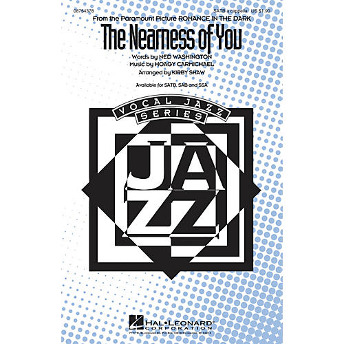 Hal Leonard The Nearness of You SATB a cappella arranged by Kirby Shaw