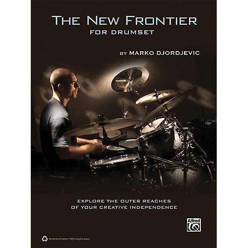 Alfred The New Frontier for Drumset by Marko Djordjevic Book