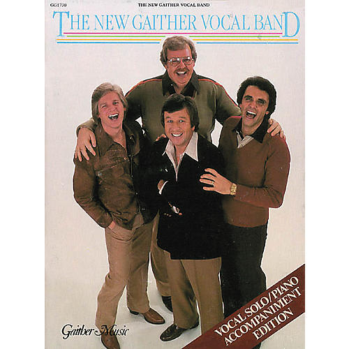 The New Gaither Vocal Band Book