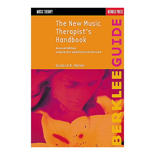 The New Music Therapist's Handbook - 2nd Edition Book