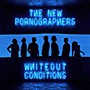 ALLIANCE The New Pornographers - Whiteout Conditions