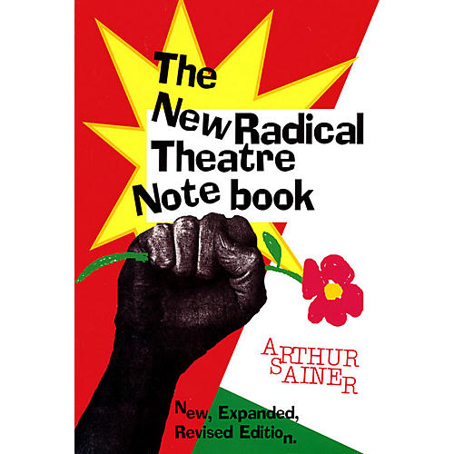 The New Radical Theater Notebook Applause Books Series Softcover Written by Arthur Sainer