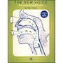 Hal Leonard The New Voice: How To Sing and Speak Properly by Alan Greene