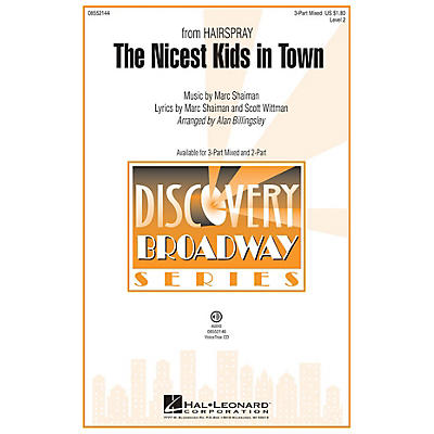 Hal Leonard The Nicest Kids in Town (from Hairspray) Discovery Level 2 2-Part Arranged by Alan Billingsley