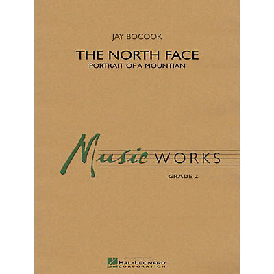 Hal Leonard The North Face Concert Band Level 3 Composed by Jay Bocook