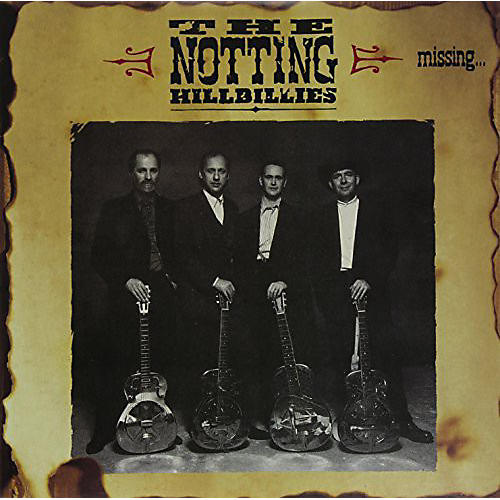 The Notting Hillbillies - Missing: Presumed Having a Good Time