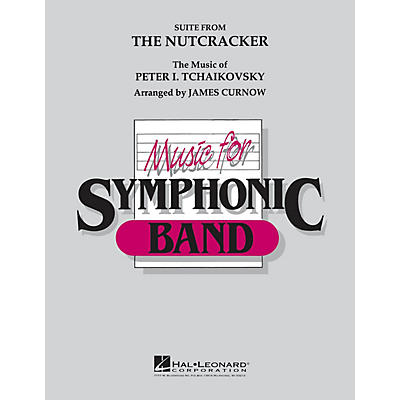 Hal Leonard The Nutcracker Concert Band Level 4-5 Arranged by James Curnow