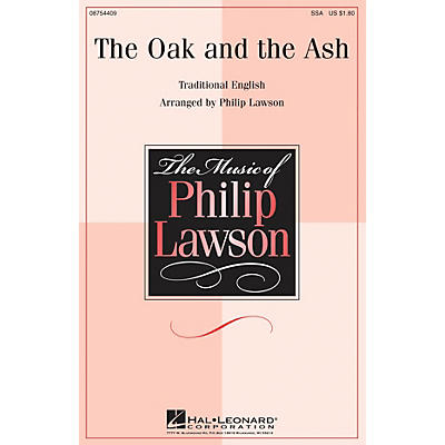 Hal Leonard The Oak and the Ash SSA arranged by Philip Lawson