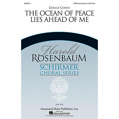 G. Schirmer The Ocean of Peace Lies Ahead of Me (Harold Rosenbaum Choral Series) SATB composed by Gerald Cohen