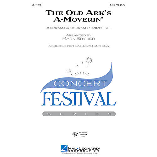 Hal Leonard The Old Ark's A-Moverin' SATB arranged by Mark Brymer