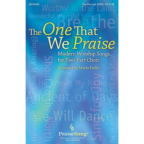 The One That We Praise CHOIRTRAX CD Arranged by Marty Parks
