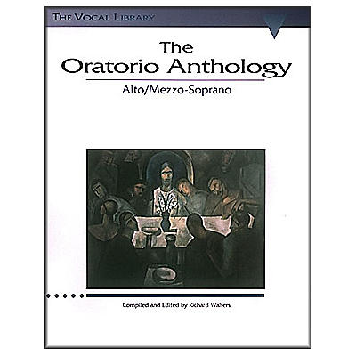 Hal Leonard The Oratorio Anthology for Alto / Mezzo-Soprano Voice