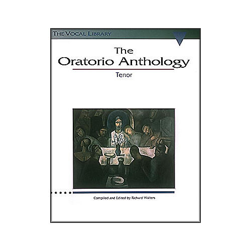 Hal Leonard The Oratorio Anthology for Tenor Voice