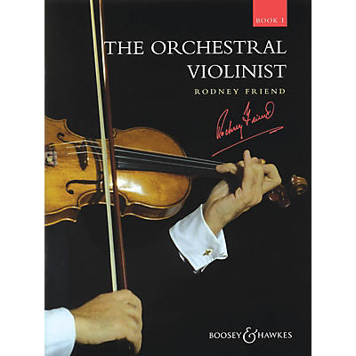 Boosey and Hawkes The Orchestral Violinist (Book 1) Boosey & Hawkes Chamber Music Series Composed by Various